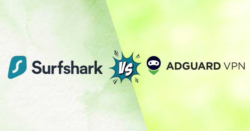 SurfsharkVPN vs AdGuard VPN