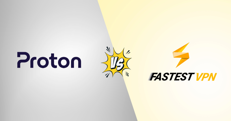 protonvpn vs fastestvpn