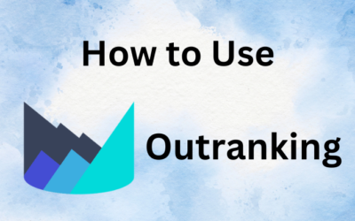 How to Use Outranking: A Step-by-Step Tutorial in 2025