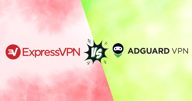 expressvpn vs adguard vpn