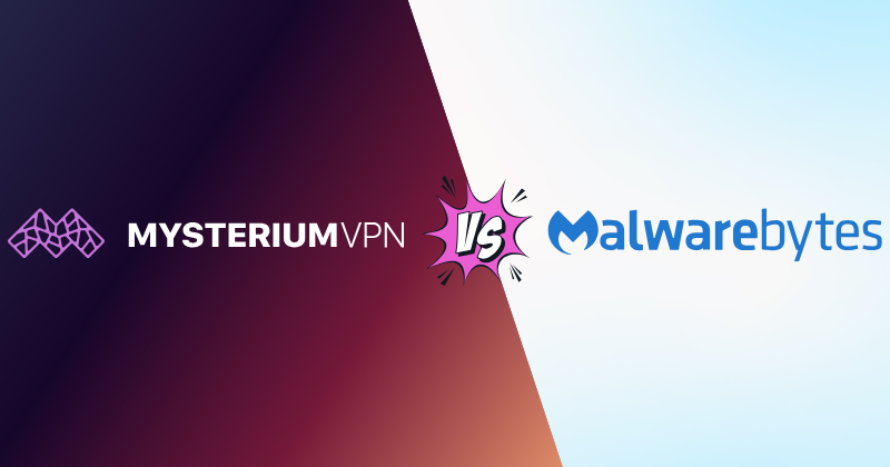 Mysterium vs Malwarebytes VPN