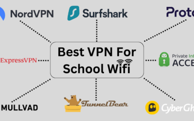 11 Best VPN For School Wifi To Secure Access in 2025?