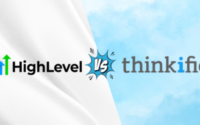 GoHighLevel vs Thinkific: Which Platform is Best for You in 2025?