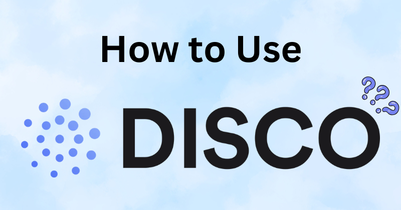 how to use disco