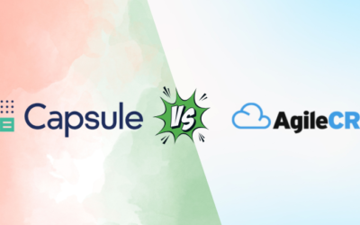 Capsule CRM vs Agile CRM: Which CRM Reigns Supreme in 2025?