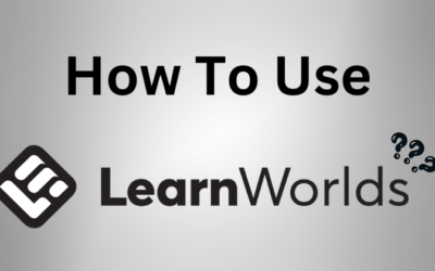 How to Use LearnWorlds? Step-by-Step Guide in 2025