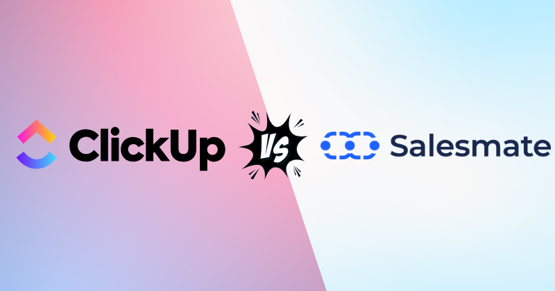 Salesmate vs ClickUp