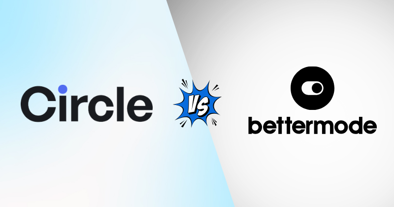 Circle vs BetterMode