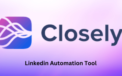 Closely Review: All in One LinkedIn Automation Tool in 2025?