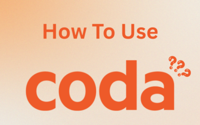 How to Use Coda: A Quick Start Guide in 2025