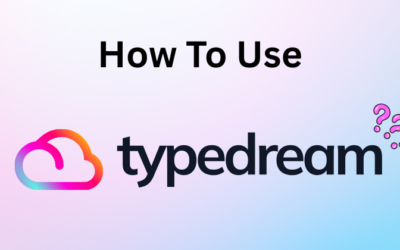 How to Use Typedream: Tips & Tricks For Beginners in 2025