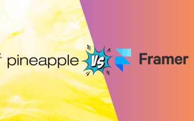 Pineapple Builder vs Framer: Still The Best in 2025?