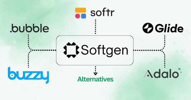 5 Best Softgen Alternatives: Best AI App Builder in 2025? 4 Softgen Alternatives