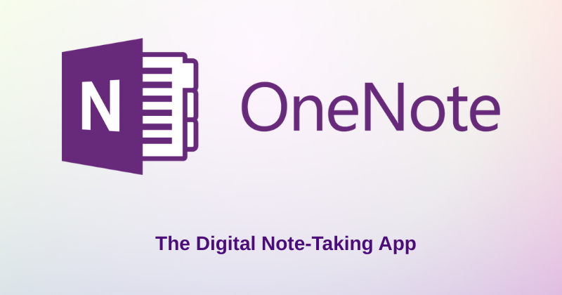 Microsoft OneNote Review: Best Digital Note Taking App in 2025? 1 Microsoft OneNote