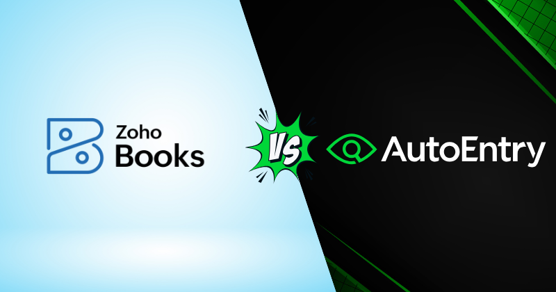 Zoho Books vs AutoEntry: Which is Best for You in 2025? 3 Fahim AI 6 1 32