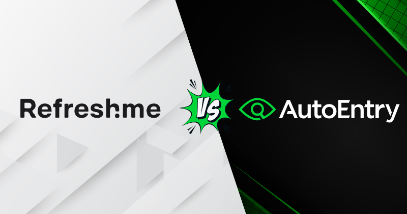 RefreshMe vs AutoEntry: Best Accounting Solution in 2025? 3 RefreshMe vs AutoEntry