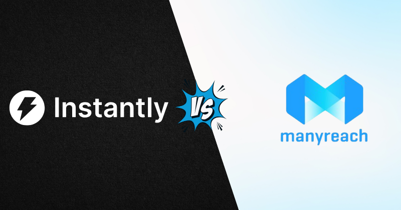 Instantly vs Manyreach: Which Cold Email Tool Wins in 2025? 3 Fahim AI 6