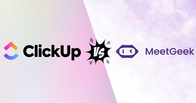 ClickUp vs MeetGeek