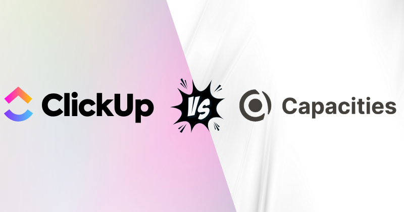 ClickUp vs Capacities: Which AI Note-Taking App is Best in 2025? 3 ClickUp vs Capacities