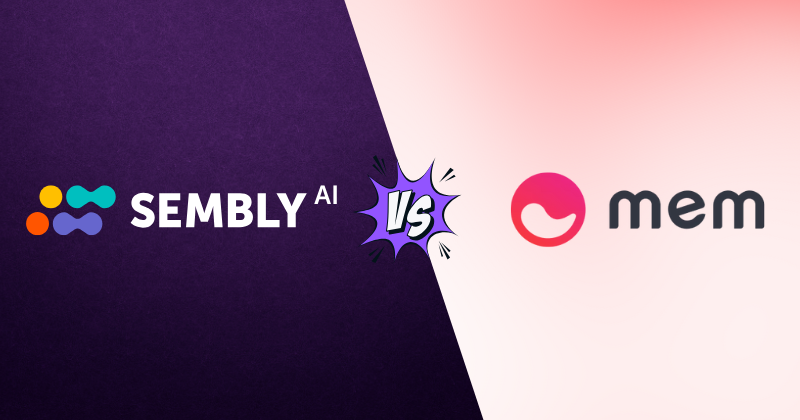 Sembly vs Mem AI: Which AI Tool is Best for You in 2025? 3 Fahim AI 6 2 6