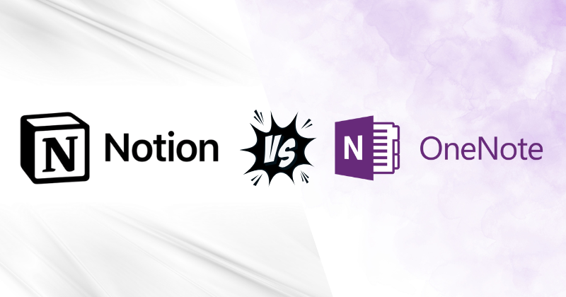 Notion vs Microsoft OneNote