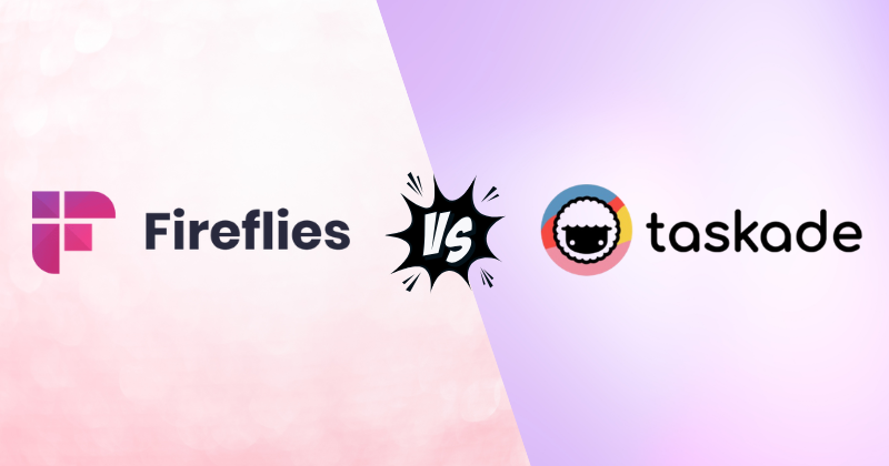 Fireflies AI vs Taskade: Which AI Tool is Best for You in 2025? 3 Fahim AI 6 3 6