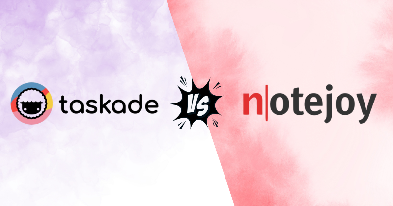 Taskade vs Notejoy: Which is the Best for Your Workflow in 2025? 3 Fahim AI 6 30