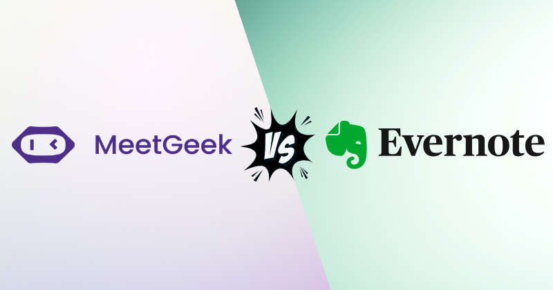 MeetGeek vs Evernote: Which AI Note-Taking App is Best in 2025? 3 MeetGeek vs Evernote