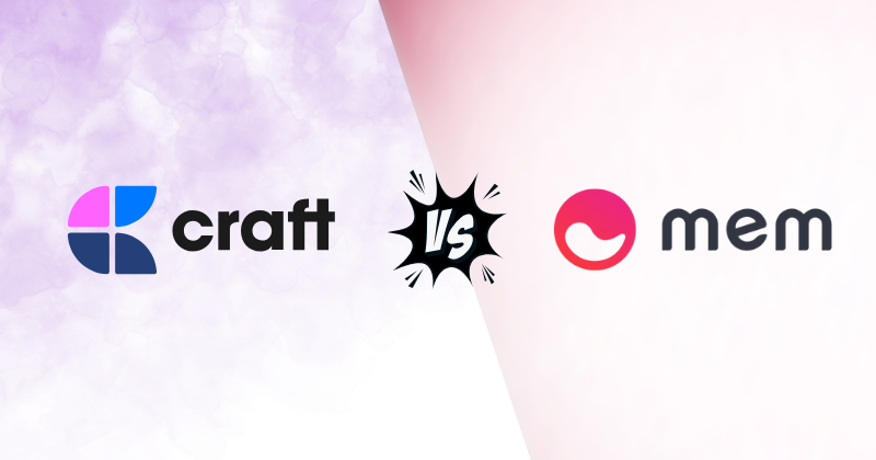 Craft vs Mem AI: Which Note-Taking Brain Is Best for You in 2025? 3 Fahim AI 6 4 10