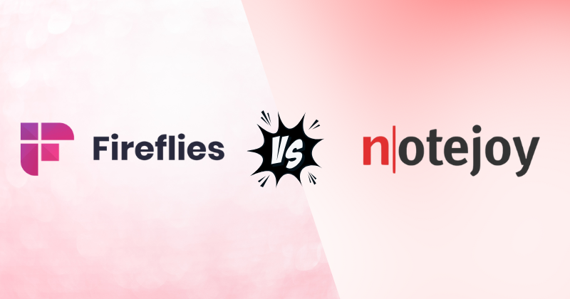 Fireflies AI vs Notejoy: Which Is The Best Tool for You in 2025? 3 Fahim AI 6 4 2