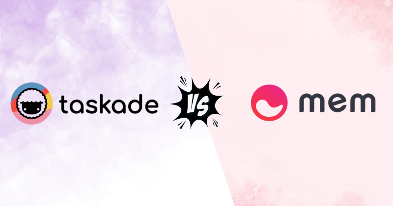 Taskade vs Mem: Which Note-Taking Tool is Best in 2025? 3 Fahim AI 6 4 5