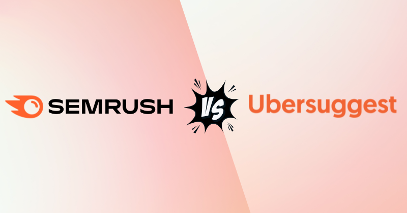Semrush vs Ubersuggest: Best Keyword Researcher in 2025? 3 Semrush vs Ubersuggest