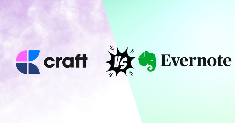 Craft vs Evernote: Which Note App Wins in 2025? 3 Fahim AI 6 5 6