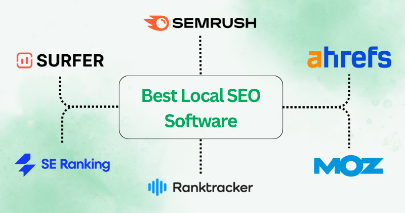 9 Best Local SEO Tools: Top Tools for 2025 4 Best Local SEO Software