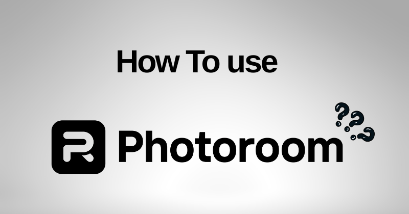 How to Use Photoroom