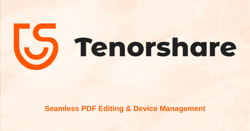 Tenorshare Review: Best PDF Editor in 2025? 1 tenorshare